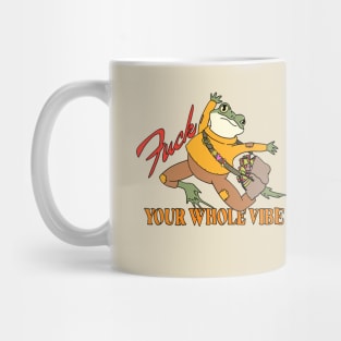 F Your Whole Vibe Frog Mug